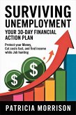 Surviving Unemployment: Your 30-Day Financial Action Plan (eBook, ePUB)