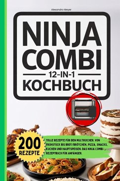 Ninja Combi 12 in 1 Kochbuch (eBook, ePUB) - Alexandro, Meyer