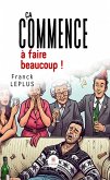 Ça commence à faire beaucoup ! (eBook, ePUB)