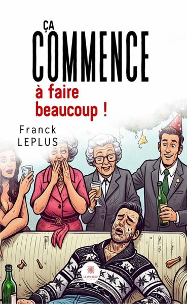 Ça commence à faire beaucoup ! (eBook, ePUB)