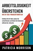 Arbeitslosigkeit überstehen: Ihr 30-Tage-Finanzaktionsplan (eBook, ePUB)