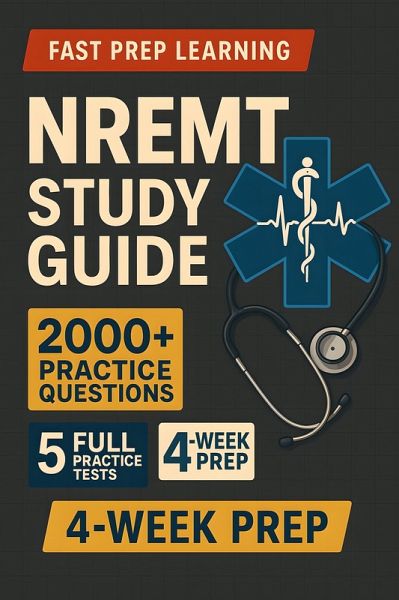 NREMT Study Guide (eBook, ePUB) NREMT Study Guide (eBook, ePUB)