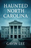 Haunted North Carolina (eBook, ePUB)