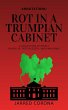 Rot in a Trumpian Cabinet (Annotations,... - Bild 1