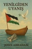 Yenilgiden Uyanis - Hakikatin Lisani (eBook, ePUB)
