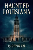Haunted Louisiana (eBook, ePUB)