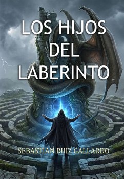 Los hijos del laberinto (eBook, ePUB) - Gallardo, Sebastián Ruiz