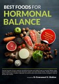 Best Foods For Hormonal Balance (eBook, ePUB)