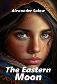 The Eastern Moon (eBook, ePUB)