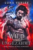 Wild und Ungezähmt (eBook, ePUB)