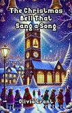 The Christmas Bell That Sang a Song (eBook, ePUB)