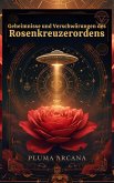 Geheimnisse und Verschwörungen des Rosenkreuzerordens (eBook, ePUB)
