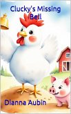 Clucky's Missing Bell (eBook, ePUB)