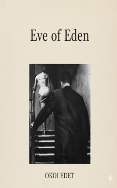 Cover Eve of Eden (Full Book) (eBook, ePUB)