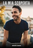 La Mia Scoperta (eBook, ePUB)