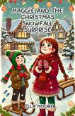 Maggie and the Christmas Snowfall Surprise (eBook, ePUB)