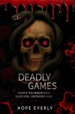 Deadly Games (Rise Of The Broken Heart Series, #2) (eBook, ePUB) Deadly Games (Rise Of The Broken Heart Series, #2) (eBook, ePUB)