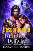 L'esperimento rifiutato dell'alfa (eBook, ePUB) L'esperimento rifiutato dell'alfa (eBook, ePUB)