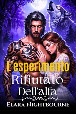 Cover L'esperimento rifiutato dell'alfa (eBook, ePUB)