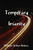 Temporary Insanity (Dobie Pokorny: The Man, the Myth, the Legend, #1) (eBook, ePUB)