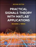Practical Signals Theory with MATLAB Applications (eBook, PDF)