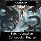 What Is Real? The Ancient World (eBook, ePUB)