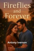 Fireflies and Forever (Romance In Willow Creek, #67) (eBook, ePUB)