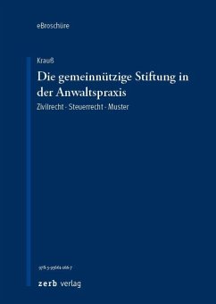 Cover Die gemeinnützige Stiftung in der Anwaltspraxis - eBroschüre (PDF) (eBook, PDF)
