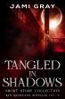 Tangled in Shadows: A Kyn Short Story... - Bild 1