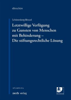Cover Letztwillige Verfügung zu Gunsten von Menschen mit Behinderung - Die stiftungsrechtliche Lösung - eBroschüre (pdf) (eBook, PDF)