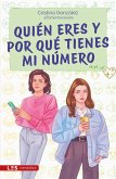 Quién eres y por qué tienes mi número (eBook, ePUB)