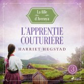 L'Apprentie couturière – La Fille d'Averøya, Livre 3 (MP3-Download)