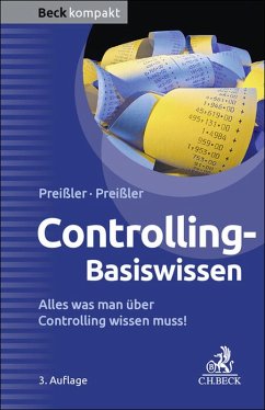Controlling Basiswissen (eBook, ePUB) - Preißler, Gerald J.; Preißler, Peter R. Controlling Basiswissen (eBook, ePUB) - Preißler, Gerald J.; Preißler, Peter R.