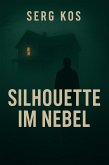 Silhouette im Nebel (eBook, ePUB)