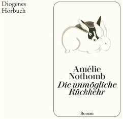 Die unmögliche Rückkehr (MP3-Download) - Nothomb, Amélie