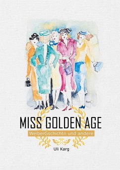Miss Golden Age (eBook, ePUB)