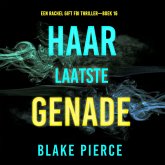Haar Laatste Genade (Een Rachel Gift FBI Thriller—Boek 16) (MP3-Download)