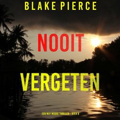 Cover Nooit Vergeten (Een May Moore Thriller—Boek 8) (MP3-Download)