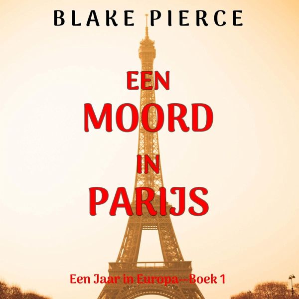 Een Moord in Parijs (Een Jaar in Europa—Boek 1) (MP3-Download)