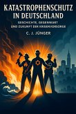 Katastrophenschutz in Deutschland (eBook, ePUB)
