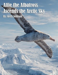 Cover Alfie the Albatross Ascends the Arctic Sky (eBook, ePUB)
