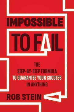 Impossible to Fail (eBook, ePUB) - Stein, Rob