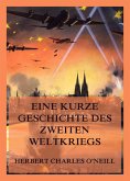 Eine kurze Geschichte des Zweiten Weltkriegs (eBook, ePUB)