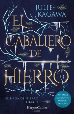 Cover El Caballero de Hierro (El Hada de Hierro, Libro 4) (Fantasía Juvenil) (eBook, ePUB)