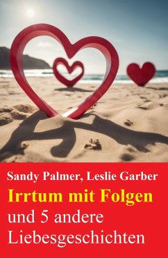 Cover Irrtum mit Folgen und 5 andere Liebesgeschichten (eBook, ePUB)