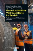 Gewerkschaftliche Vertrauensleute im Betrieb (eBook, PDF)