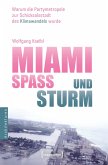 Miami - Spaß und Sturm (eBook, PDF)