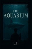 The Aquarium (eBook, ePUB)
