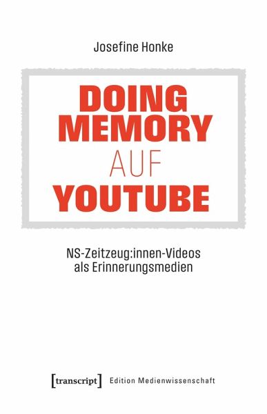 Doing Memory auf YouTube (eBook, PDF) Doing Memory auf YouTube (eBook, PDF)
