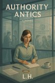 Authority Antics (eBook, ePUB)